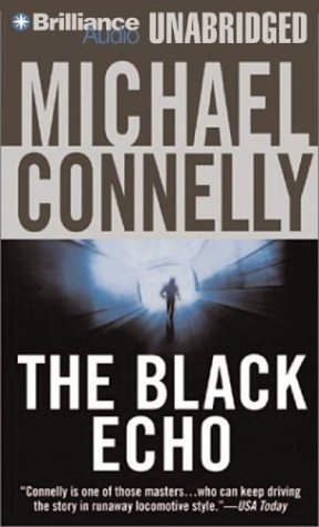 The Black Echo by Michael Connelly, ISBN 9781593554170