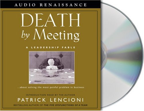 Death by Meeting