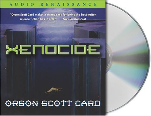 Xenocide by Orson Scott Card, ISBN 9781593974787