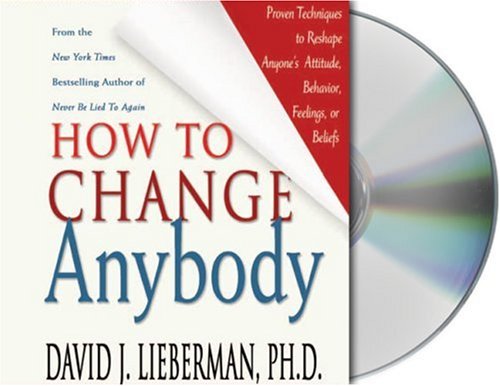 How to Change Anybody