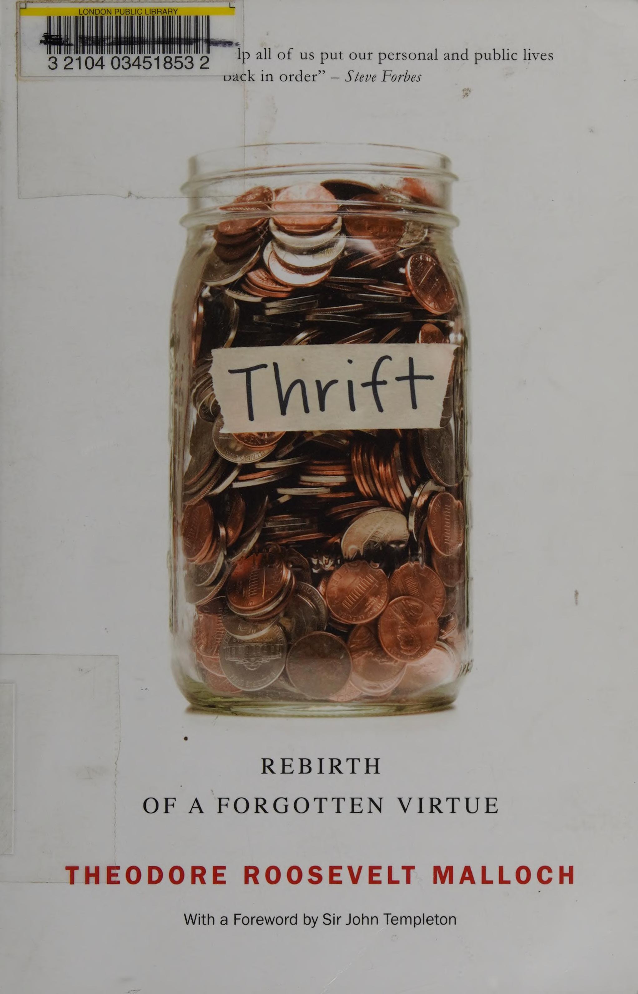 Thrift: Rebirth Of A Forgotten Virtue