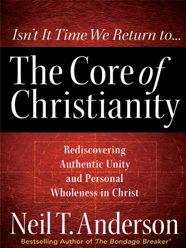 The Core of Christianity