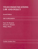 Telecommunications Law and Policy 2007 Supplement