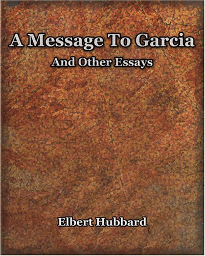 A Message to Garcia