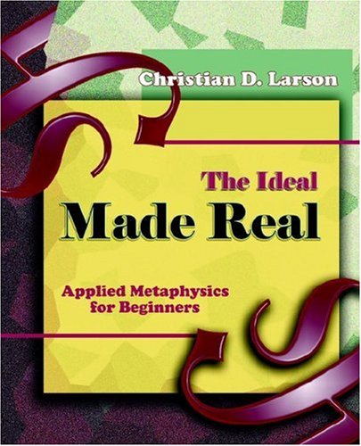 The Ideal Made Real