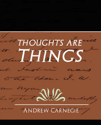 Thoughts Are Things
