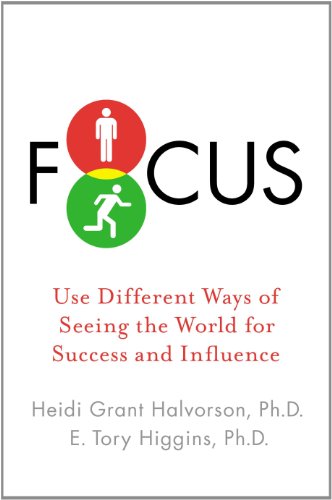 Focus Use Different Ways of Seeing the World for Success and Influence