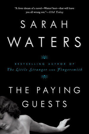 The Paying Guests by Sarah Waters, ISBN 9781594633928