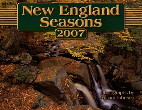 New England Seasons 2007 Calendar