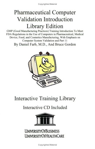 Pharmaceutical Computer Validation Introduction, Library Edition