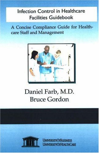 Infection Control in Healthcare Facilities Guidebook