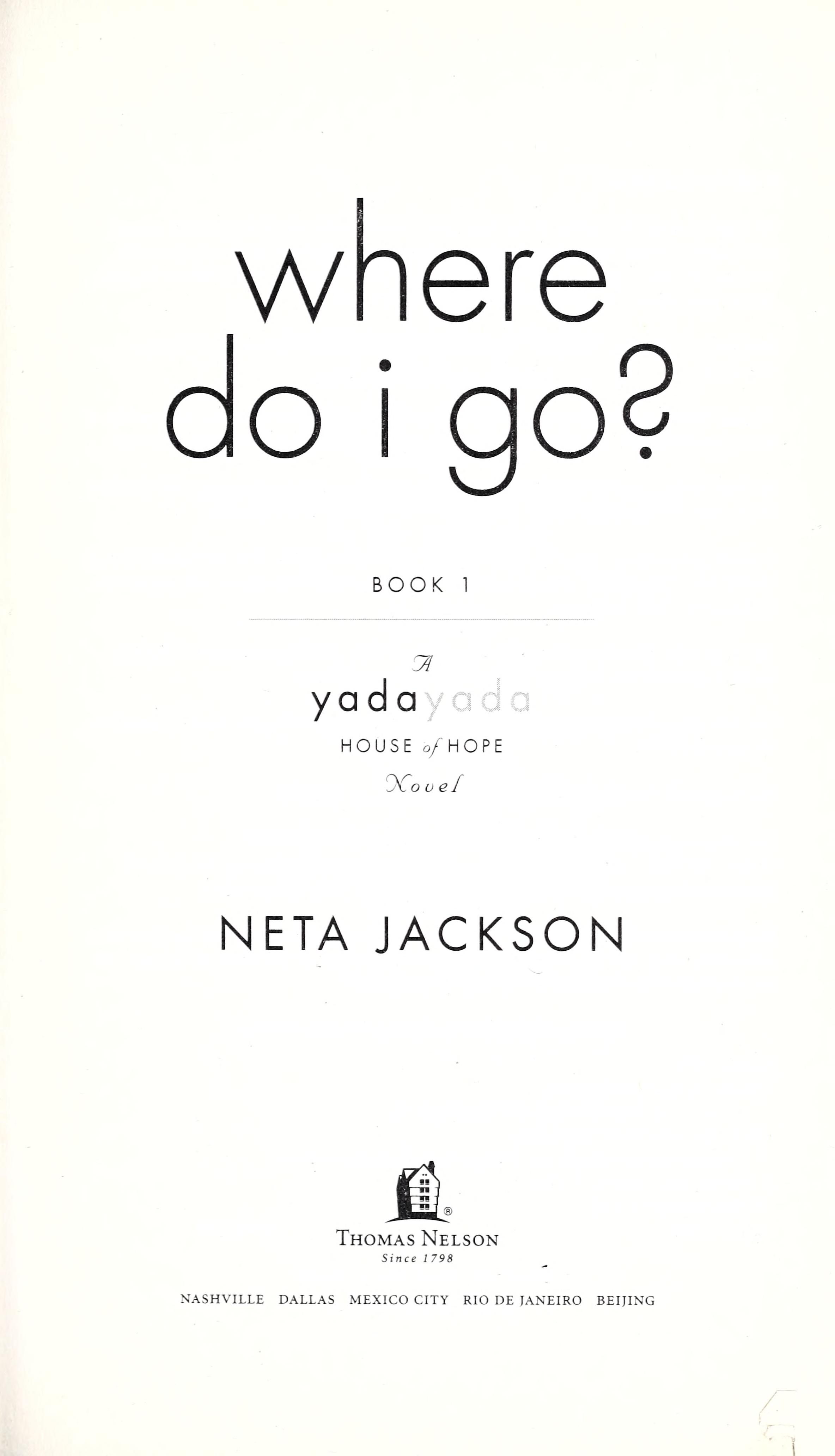 Where Do I Go?