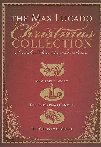 The Max Lucado Christmas Collection