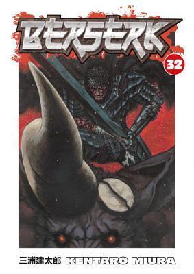 Berserk Volume 32 by Kentarō Miura, ISBN 9781595823670