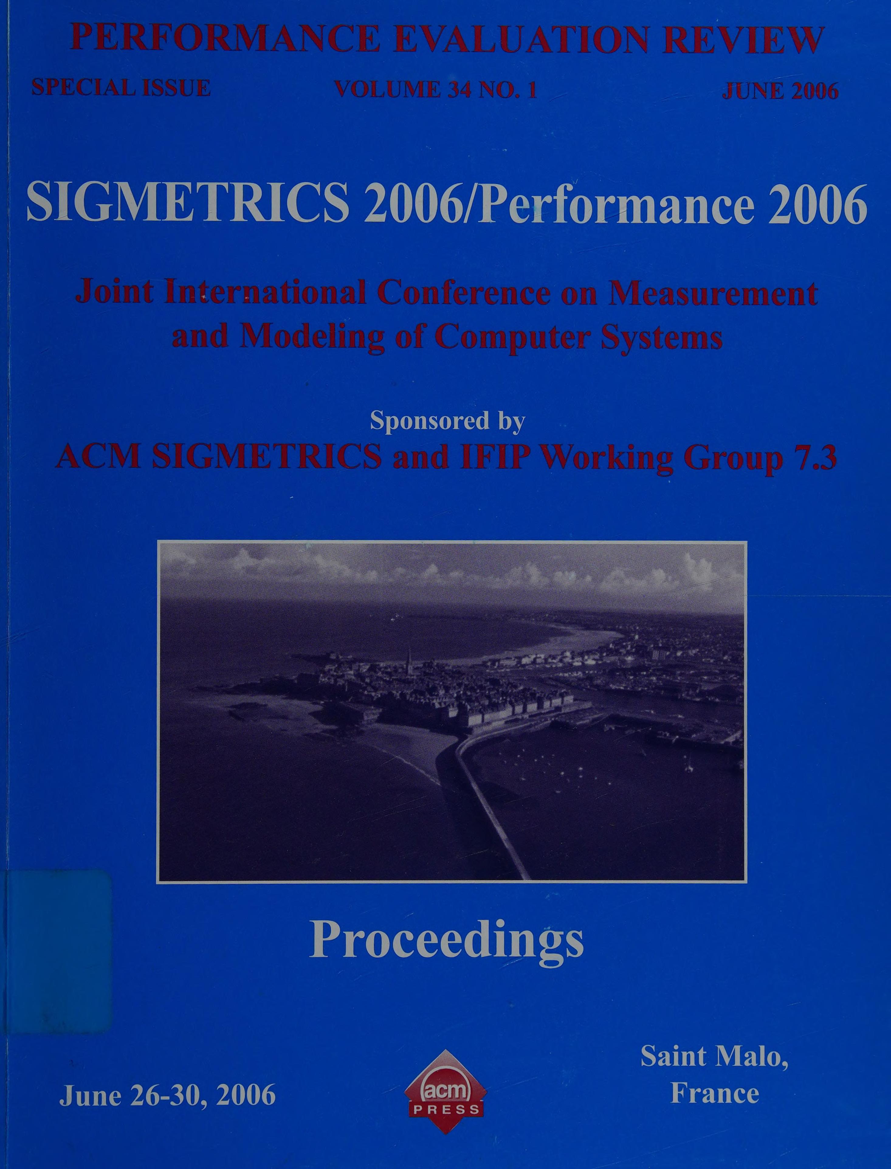 Sigmetrics 2006/Performance 2006