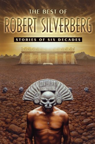 The Best of Robert Silverberg