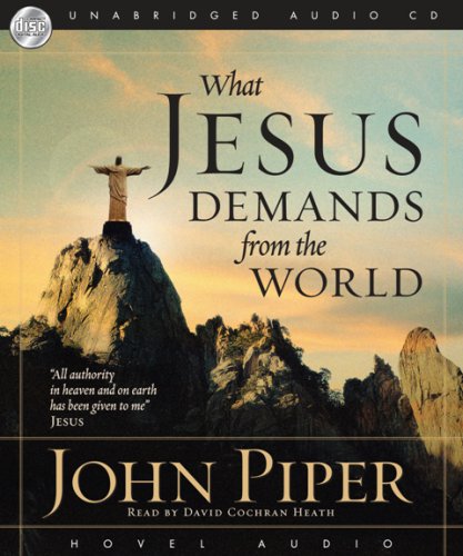 What Jesus Demands from the World