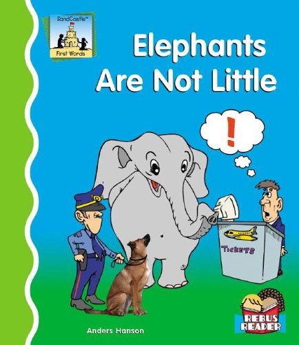 Elephants Are Not Little