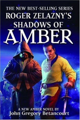 Roger Zelazny s Shadows of Amber