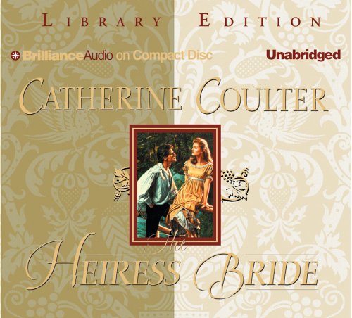 The Heiress Bride by Anne T. Flosnik and Catherine Coulter, ISBN 9781597378024