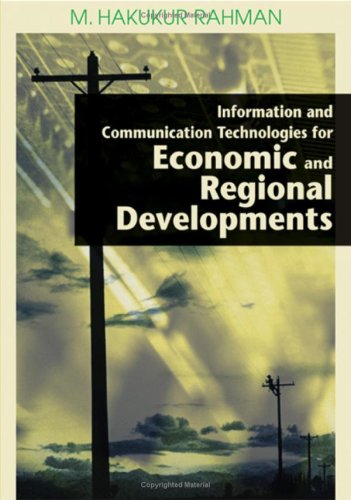 Information And Communication Technologies For Economic And Regional Developments