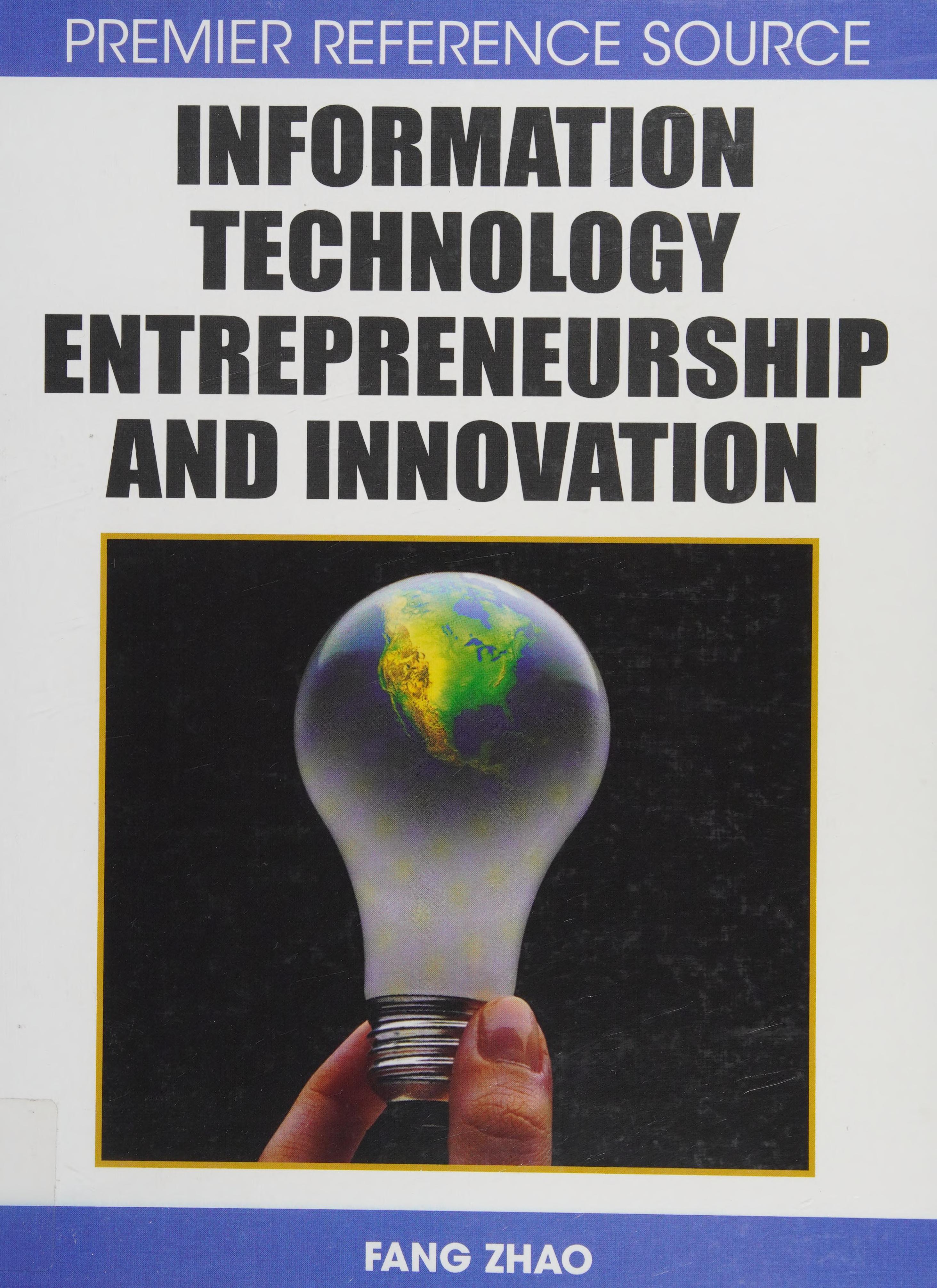 Information Technology Entrepreneurship And Innovation