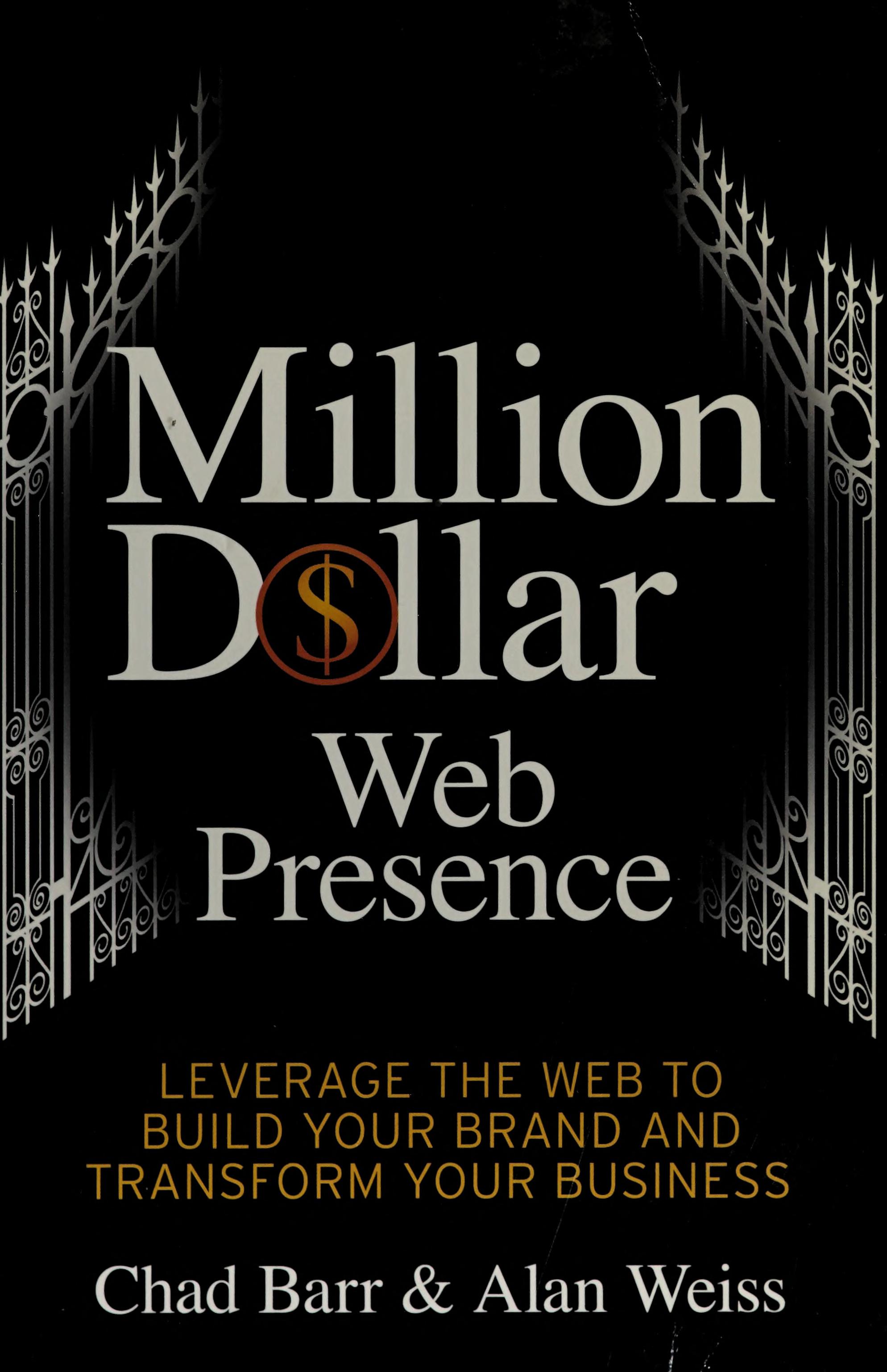 Million dollar web presence
