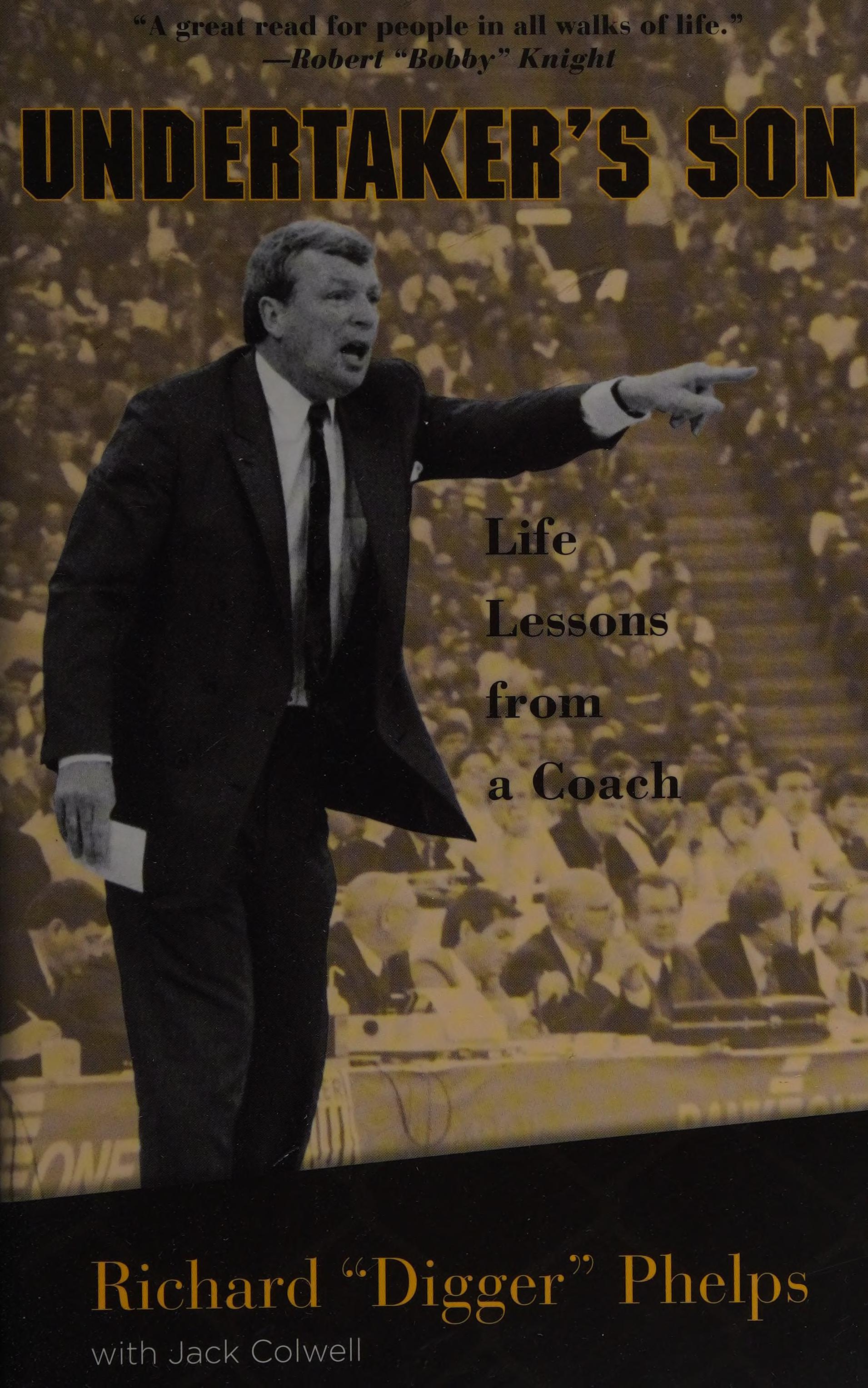 Undertaker'S Son: Life Lessons From A Coach