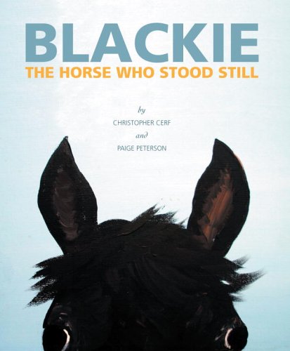 Blackie, the Horse Who Stood Still