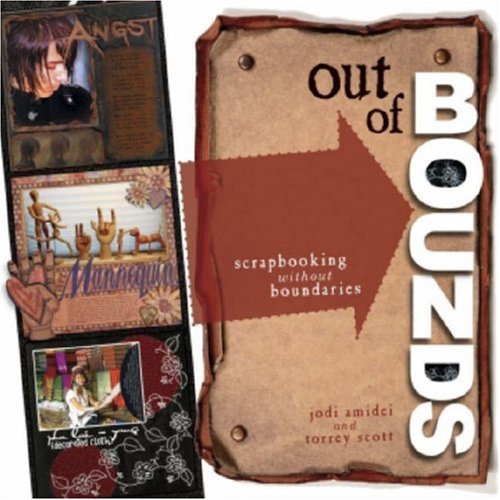 Out Of Bounds: Scrapbooking Without Boundaries