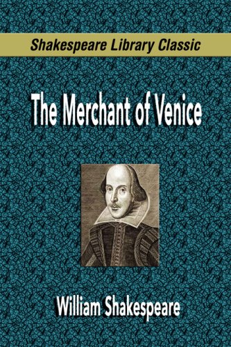 The Merchant Of Venice (Shakespeare Library Classic)