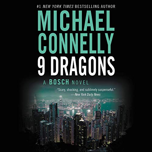 Nine Dragons by Michael Connelly and Len Cariou, ISBN 9781600249693