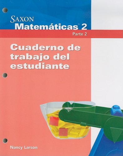 Student Workbook: Part 2 (Saxon Math 2) (Spanish Edition)