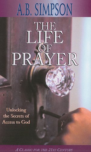 The Life of Prayer