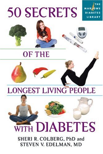 50 Secrets of the Longest Living People with Diabetes Marlowe Diabetes Library