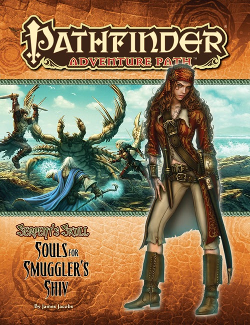 Pathfinder Adventure Path: The Serpent's Skull Part 1 - Souls For The Smuggler’s Shiv