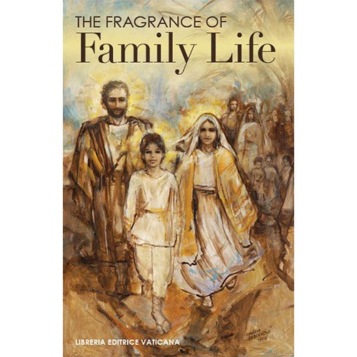 The Fragrance of Family Life