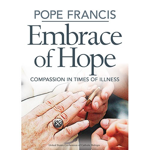 Pope Francis Embrace of Hope