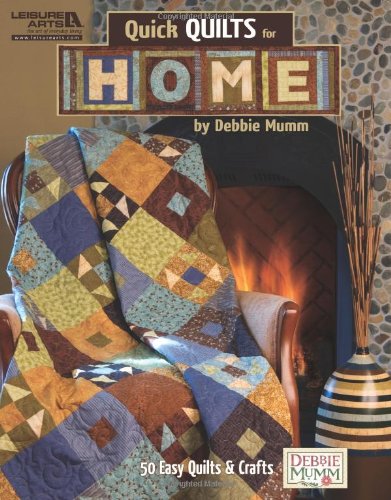 Quick Quilts for Home