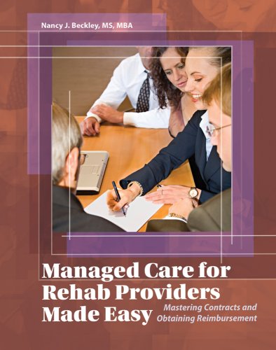 Managed Care for Rehab Providers Made Easy