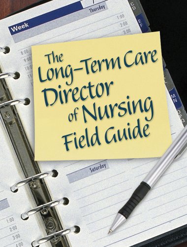 Long-Term Care Director Of Nursing Field Guide