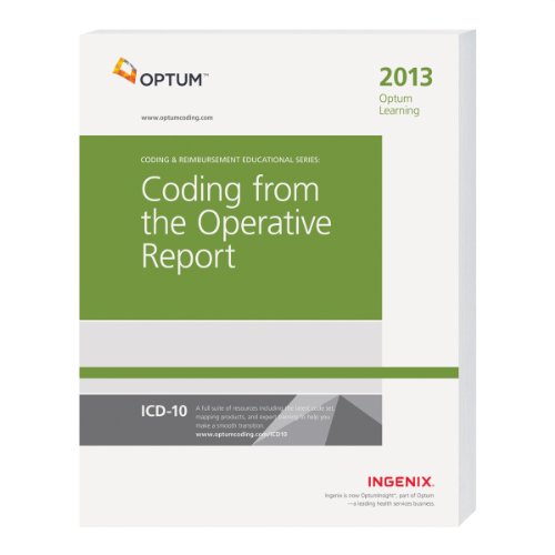 Coding from the Operative Report for Icd-10-Cm and Pcs--2013