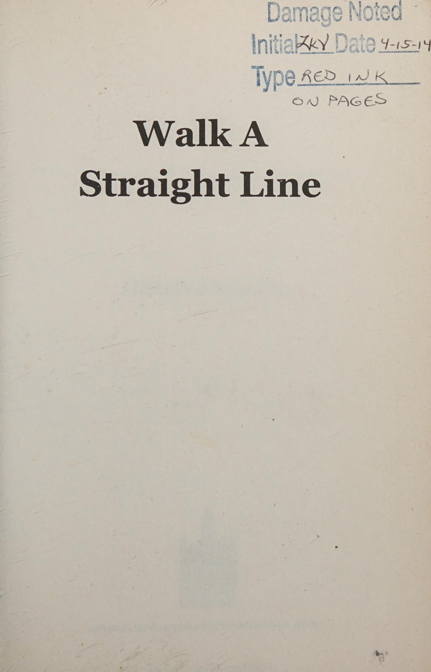 Walk a straight line