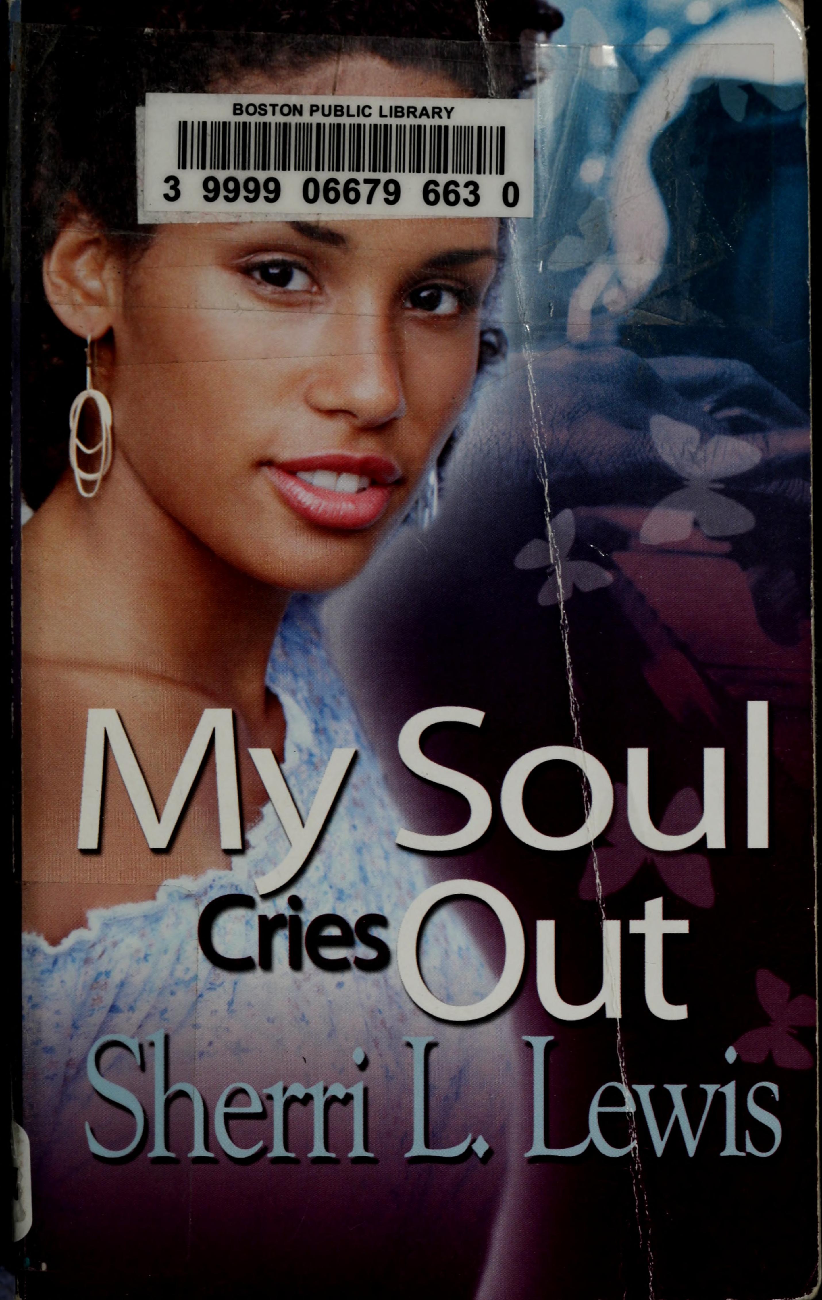 My soul cries out