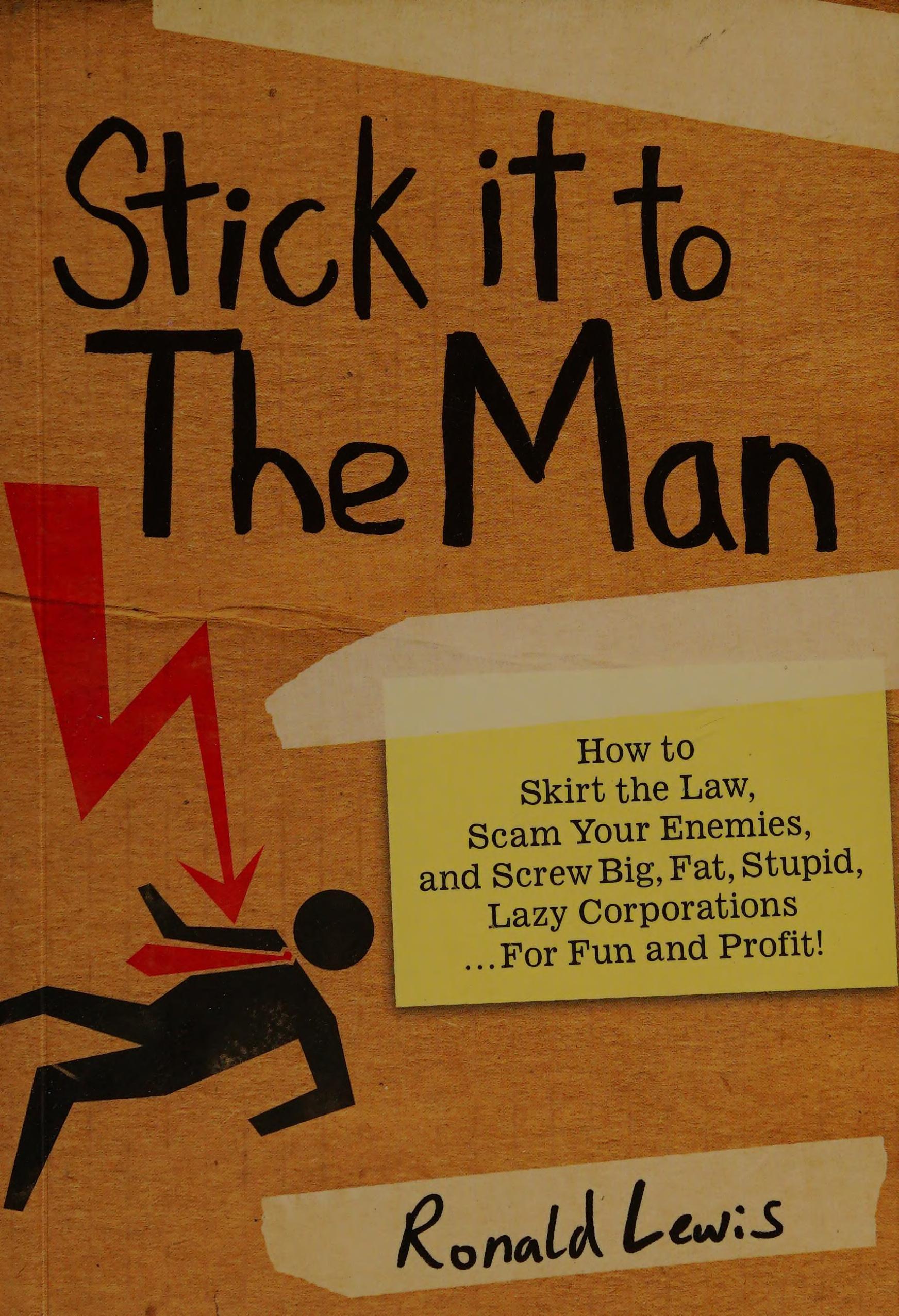 Stick it to the man