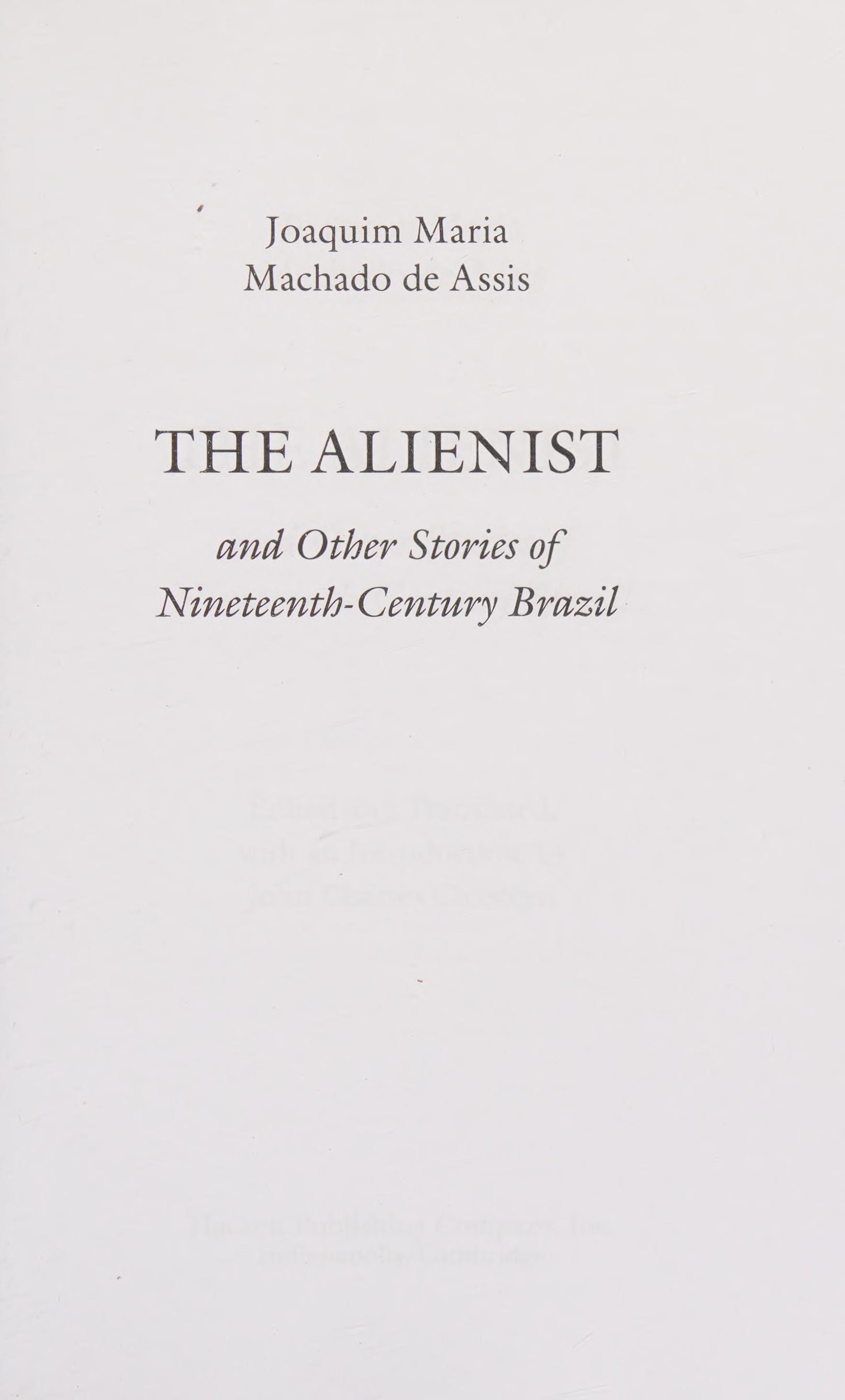 The Alienist And Other Stories Of Nineteenth-Century Brazil