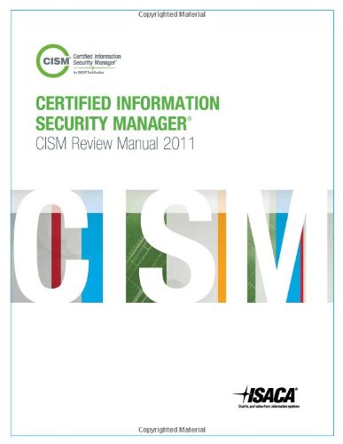 CISM Review Manual 2011