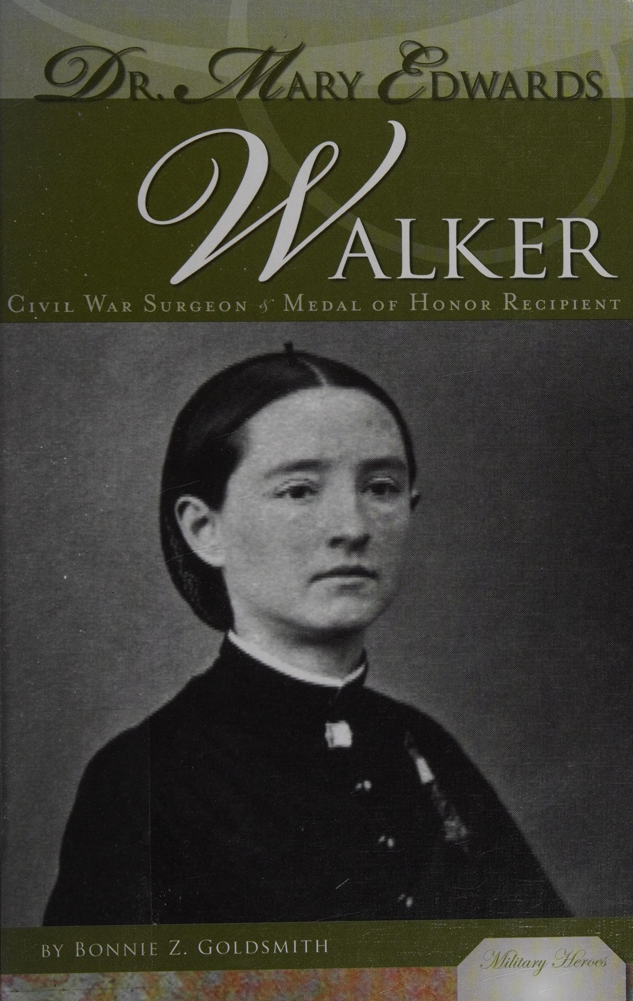 Dr. Mary Edwards Walker