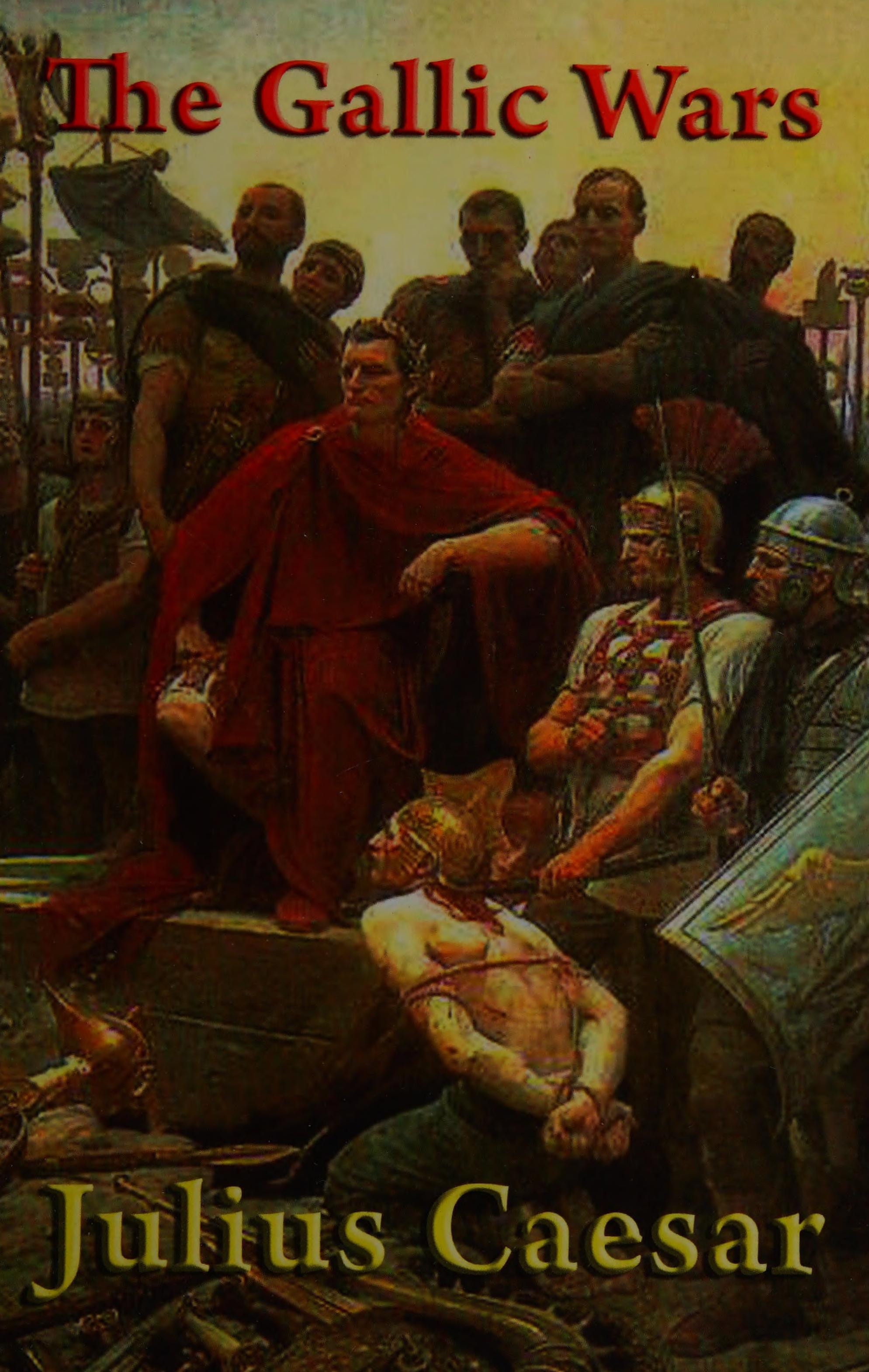 The Gallic Wars
