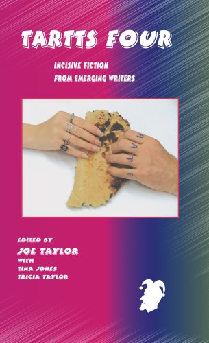Tartts Four: Incisive Fiction From Emerging Writers